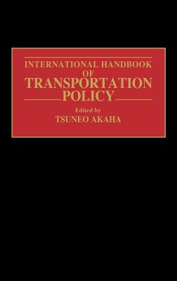 International Handbook of Transportation Policy