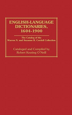 English-Language Dictionaries, 1604-1900