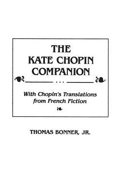 The Kate Chopin Companion