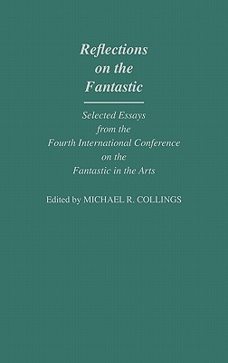 Reflections on the Fantastic