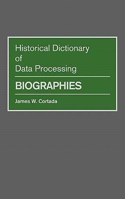 Historical Dictionary of Data Processing