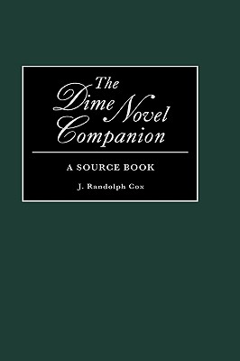 The Dime Novel Companion
