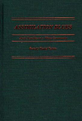 Assimilation Blues