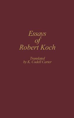 Essays of Robert Koch