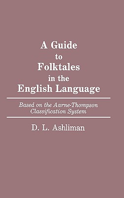 A Guide to Folktales in the English Language