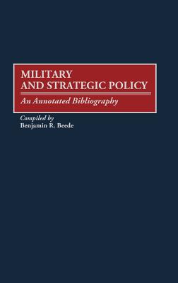 Military and Strategic Policy