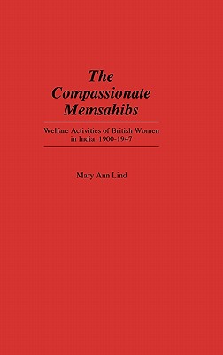 The Compassionate Memsahibs