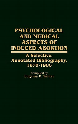 Psychological and Medical Aspects of Induced Abortion