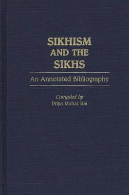 Sikhism and the Sikhs