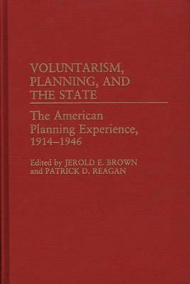 Voluntarism, Planning, and the State