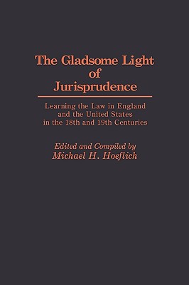 The Gladsome Light of Jurisprudence