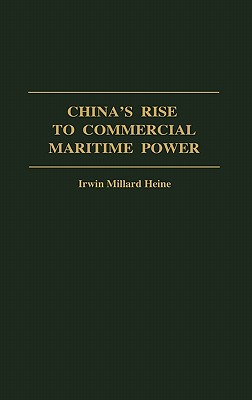 China's Rise to Commercial Maritime Power