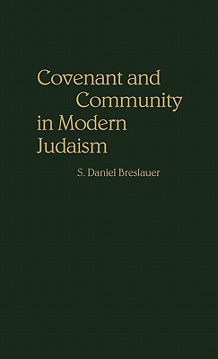 Covenant and Community in Modern Judaism