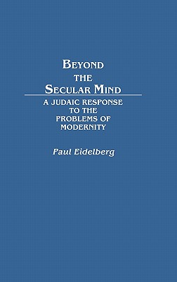 Beyond the Secular Mind