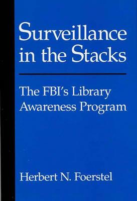 Surveillance in the Stacks