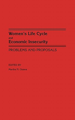Women's Life Cycle and Economic Insecurity