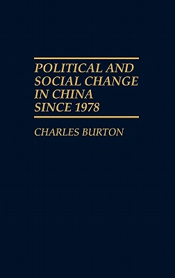 Political and Social Change in China Since 1978