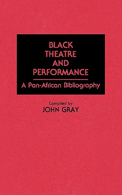 Black Theatre and Performance