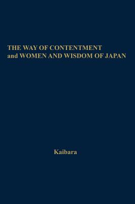 The Way of Contentment and Women and Wisdom of Japan