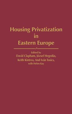 Housing Privatization in Eastern Europe