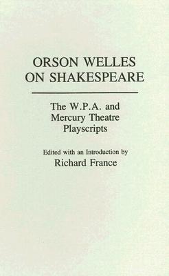 Orson Welles on Shakespeare