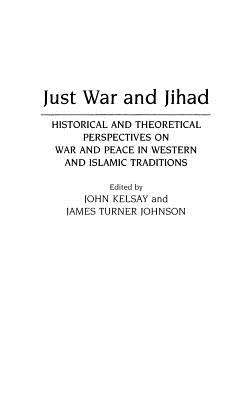 Just War and Jihad