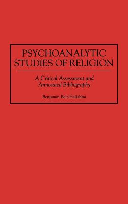 Psychoanalytic Studies of Religion