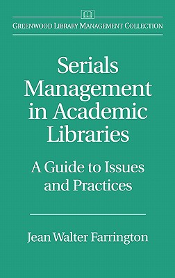 Serials Management in Academic Libraries