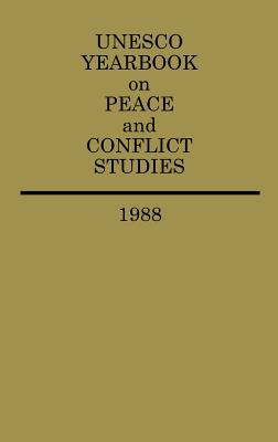 Unesco Yearbook on Peace and Conflict Studies 1988