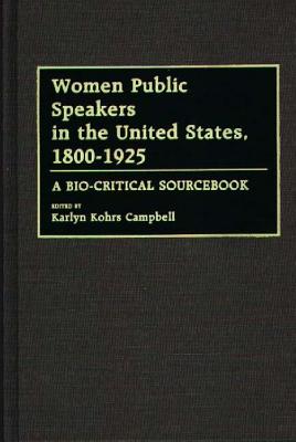 Women Public Speakers in the United States, 1800-1925