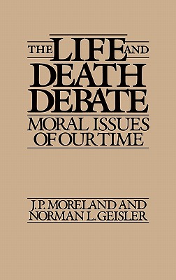 The Life and Death Debate