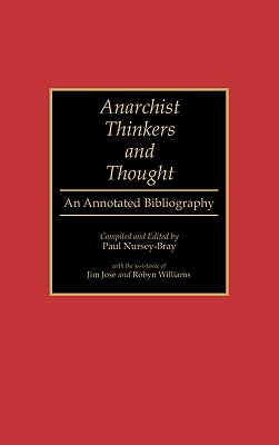 Anarchist Thinkers and Thought