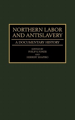 Northern Labor and Antislavery