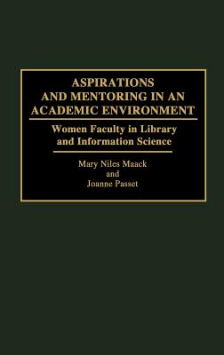 Aspirations and Mentoring in an Academic Environment