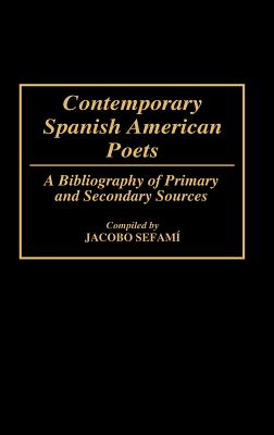 Contemporary Spanish American Poets