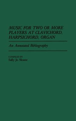 Music for Two or More Players at Clavichord, Harpsichord, Organ