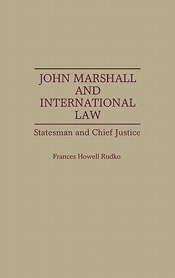 John Marshall and International Law