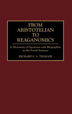 From Aristotelian to Reaganomics