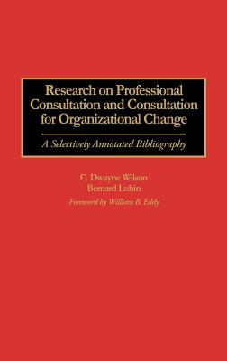 Research on Professional Consultation and Consultation for Organizational Change