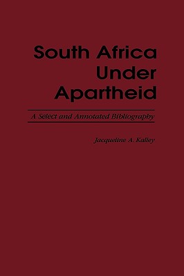 South Africa Under Apartheid