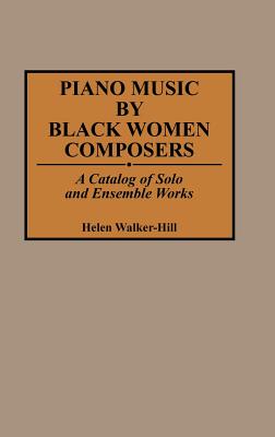 Piano Music by Black Women Composers