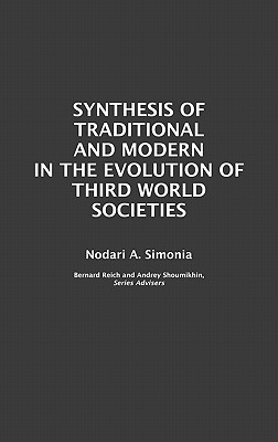 Synthesis of Traditional and Modern in the Evolution of Third World Societies