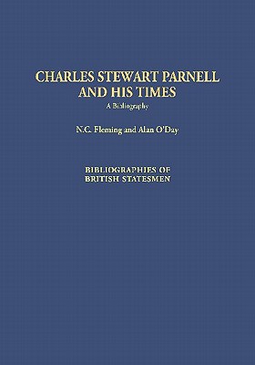 Charles Stewart Parnell and His Times