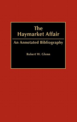 The Haymarket Affair