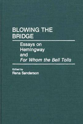 Blowing the Bridge