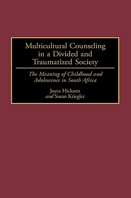 Multicultural Counseling in a Divided and Traumatized Society