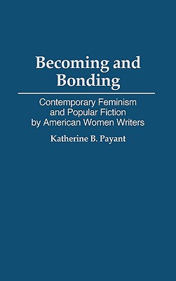 Becoming and Bonding