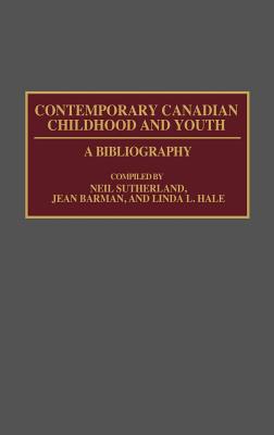 Contemporary Canadian Childhood and Youth