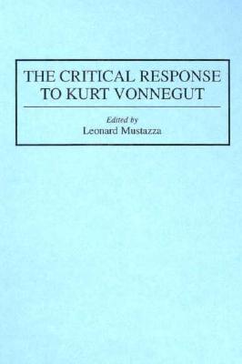 The Critical Response to Kurt Vonnegut