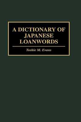 A Dictionary of Japanese Loanwords